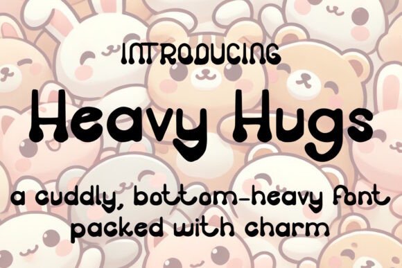 Heavy Hugs: A Warm Typeface for Web Headers