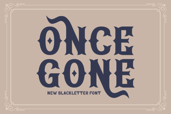 Once Gone: A Blackletter Typeface for Dark Editorial Design