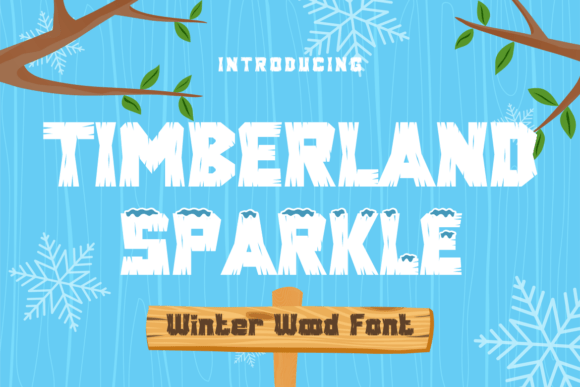 Timberland Sparkle: A Cozy Display Font for Winter Editorial Design